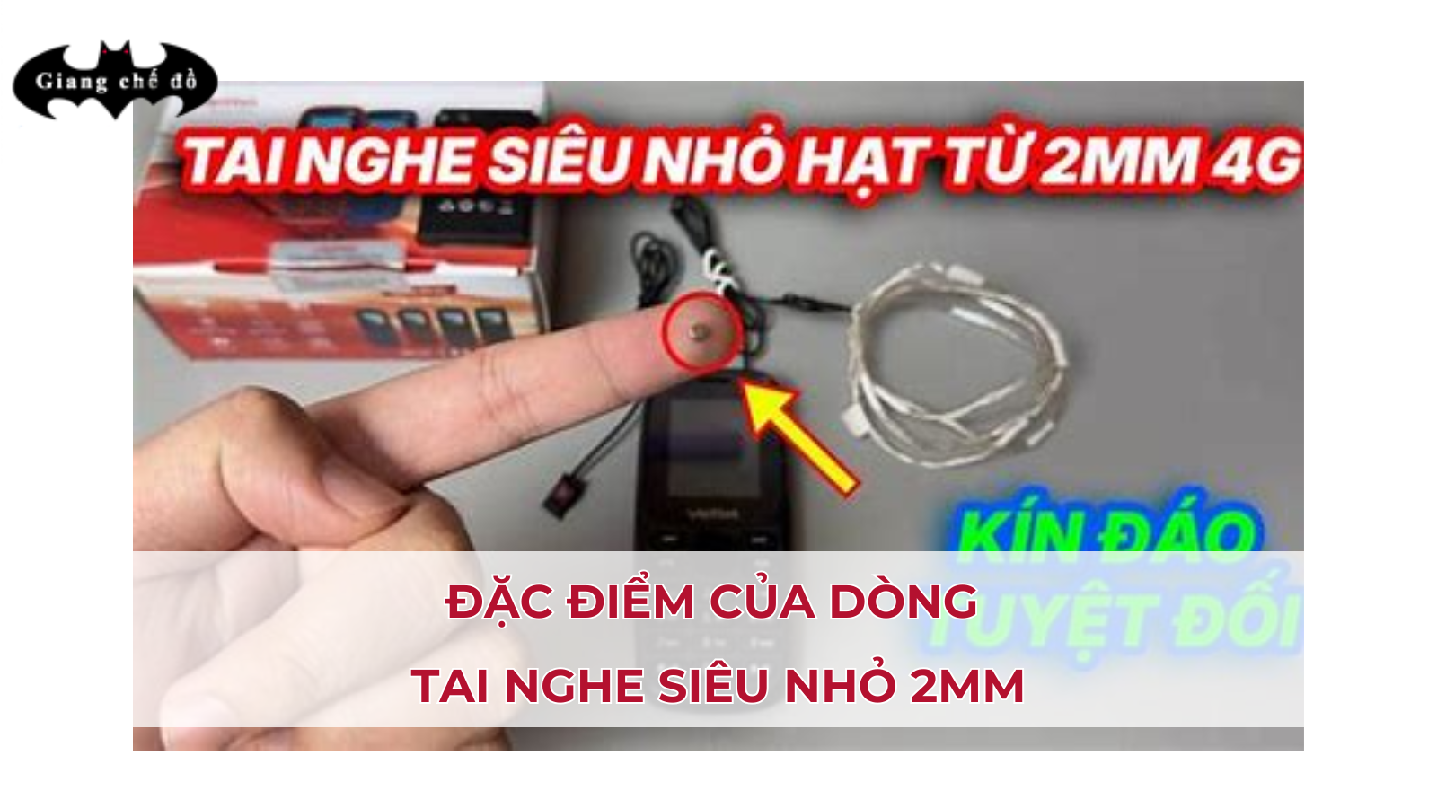 Đặc điểm của dòng Tai nghe siêu nhỏ 2mm